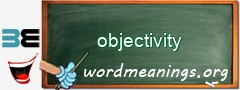 WordMeaning blackboard for objectivity